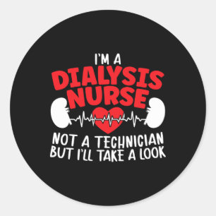 Dialyse Verpleegkundig Technicus Humor Ronde Sticker