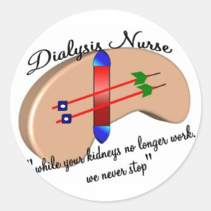 Dialyseverpleegkundige "Wanneer uw nieren stoppen" Ronde Sticker