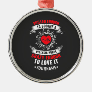 Dialysis Nurse Nephrology Gifts Idea Metalen Ornament