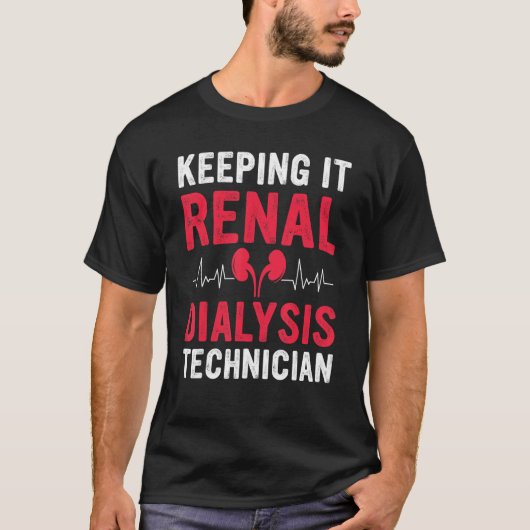 Dialysis Tech Keeping It Renal Heartbeat Dialysis T-shirt (Voorkant)
