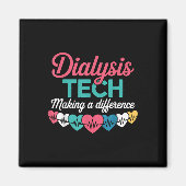 Dialysis Tech Making A Difference Technician Heart Magneet (Voorkant)
