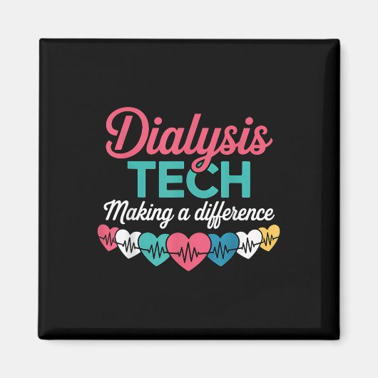Dialysis Tech Making A Difference Technician Heart Magneet (Voorkant)