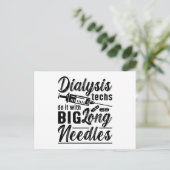 Dialysis Techs Do It With Big Long Needles Tech Briefkaart (Staand voorkant)