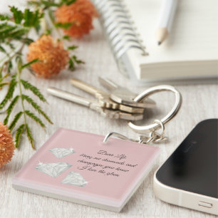 Diamanten & Champagne Citaat – Dear Life Editie Sleutelhanger