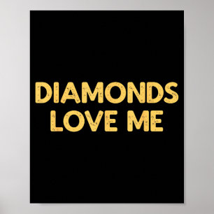 Diamanten houden van mij - Grappige vintage sierad Poster