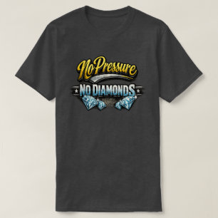 Diamanten v Druk 1b T-Shirt