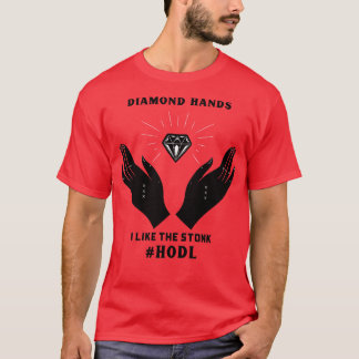 Diamond Hands 1 T-shirt