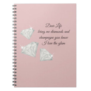 Diamonds & Champagne Citaat – Dear Life Editie Notitieboek