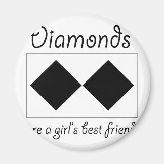 Diamonds zijn de beste meisjes magneet