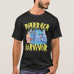 Diarree overlevende meme raar aanstootgevend losge t-shirt