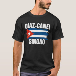 Diaz Canel Singao Diazca Cuba steunt demonstratiep T-shirt