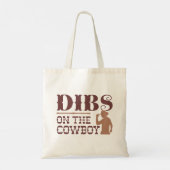 Dibs On The Cowboy Tote Bag (Achterkant)