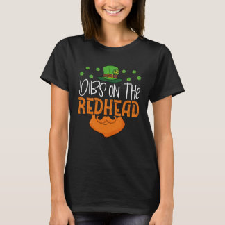 Dibs On The Red Beard St Paddys Day Shamrock C T-shirt