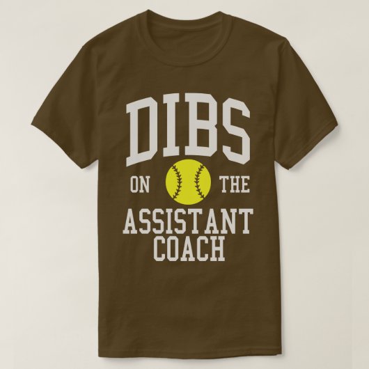 Dibs op de assistent-coach Softbal Vrouw Girlfrie T-shirt (Design voorkant)