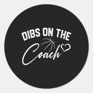 Dibs Op De Coach Leuke Basketbal Coach Vrouw Mam G Ronde Sticker