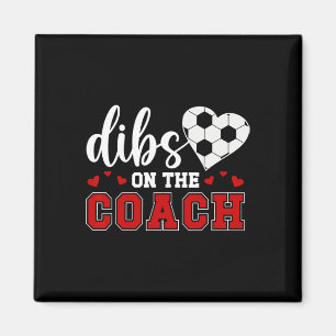 Dibs Op De Coach Voetbalcoach Echtgenote Van Een V Magneet