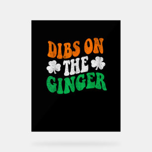 Dibs op de gember retro Ierse vlag grappig St Patr Acryl Bord