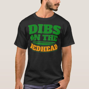 Dibs op de roodharige _1 t-shirt