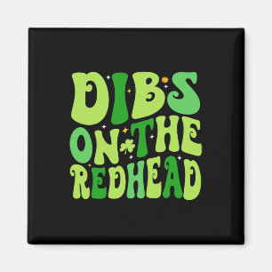 Dibs Op De Roodharige Funny Ierse St Patricks Dag  Magneet