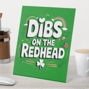 Dibs Op De Roodharige Funny St. Patrick's Day Reclamebord Met Voetstuk