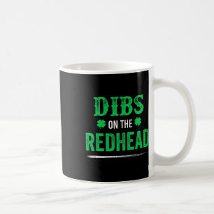 Dibs Op De Roodharige Grappig Voor St. Patrick's D Koffiemok