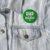 Dibs op de roodharige St Patrick's Day Ronde Button 5,7 Cm (In situ)