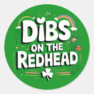 Dibs op de roodharige St Patrick's Day Ronde Sticker