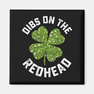 Dibs op de roodharige St Patrick's Day Shamrock Magneet