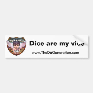 Dice is mijn vice-Bumpersticker Bumpersticker