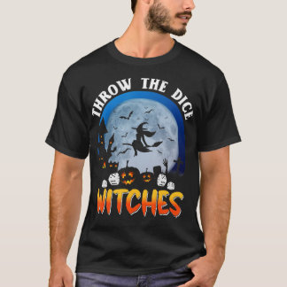 Dice Witches Bunco Party Funny Halloween T-shirt