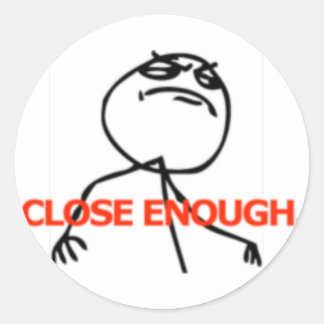 Dicht genoeg komische kant ronde sticker