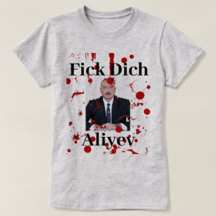 Dick Dich Aliyev (Duits) T-shirt
