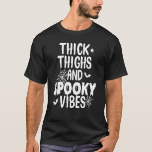 Dick Dingen en spekke Vibes Cute Halloween Day B T-shirt
