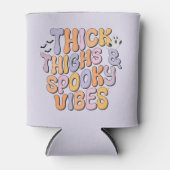 Dick Thighs & Spooky Vibes Blikjeskoeler (Voorkant)