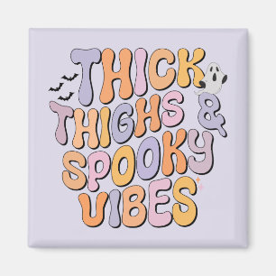 Dick Thighs & Spooky Vibes Magneet