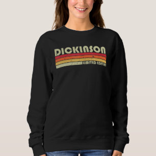 Dickinson Surname Retro 80s Birthday Reun Trui
