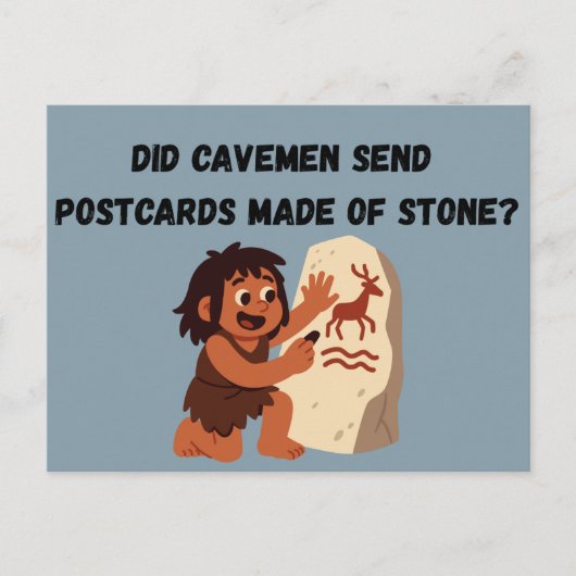 Did Cavemen Send Postcards Made of Stone?  Funny Briefkaart (Voorkant)