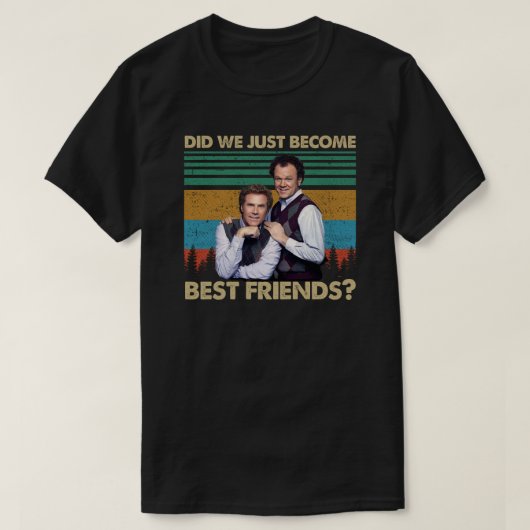 Did We Just Become Best Friends? T-shirt (Design voorkant)