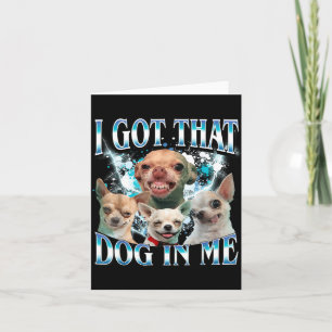 Die Hond Hebben In Grappige Hond Chihuahua Liefheb Kaart