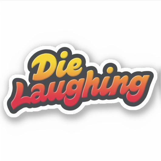 Die lacht sticker (Voorkant)