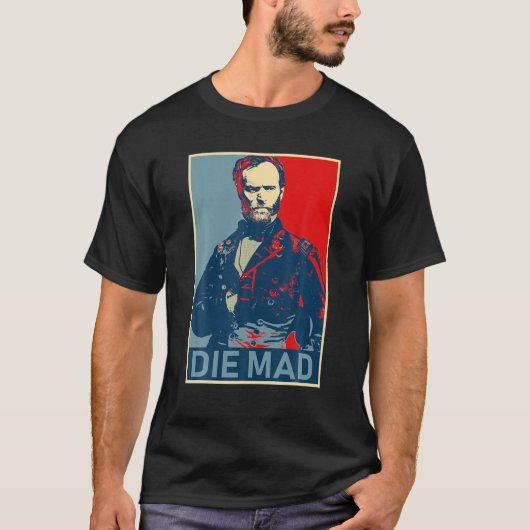 Die Mad William Tecumseh Sherman T-Shirt (Voorkant)