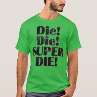 Die SUPER STERVEN T-shirt