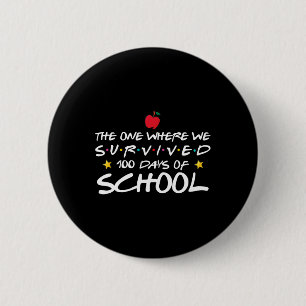 Die waar we 100 dagen op school overleven ronde button 5,7 cm