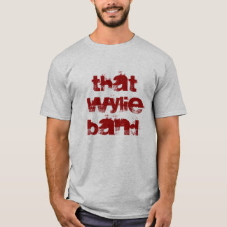 Die Wylie Band T-shirt