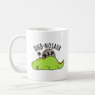 Died-nosaurus Grappige Dinosaurus Woordgrapjes Koffiemok