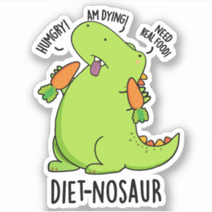 Dieet-nosaurus Grappige Dinosaurus Woordspelingen Sticker