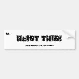 Diefstal Dit! Bumpersticker - Aangepast