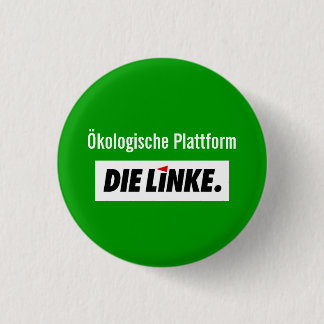 DieLinke Ökologische Plattform Ronde Button 3,2 Cm