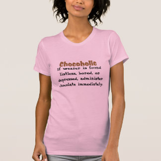 Dien Chocolade onmiddellijk toe T-shirt vrouwen