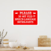 Dien de spraaktaalpathologen niet aan poster (Keuken)